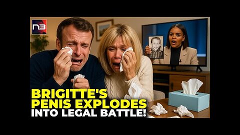 Breaking: Macron's Wife Has a Penis? - What Candace Just Said to the Court Will End France