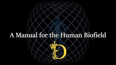 A Guide to the Human Biofield