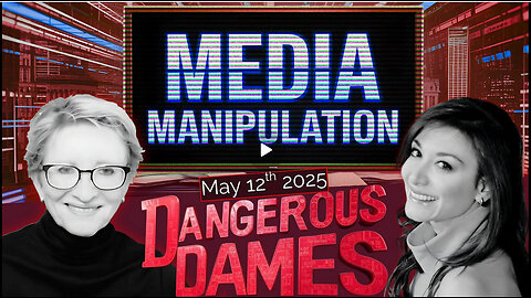 Dangerous Dames | Ep.72: Uncovering Media Deception: Who’s Pulling the Strings?