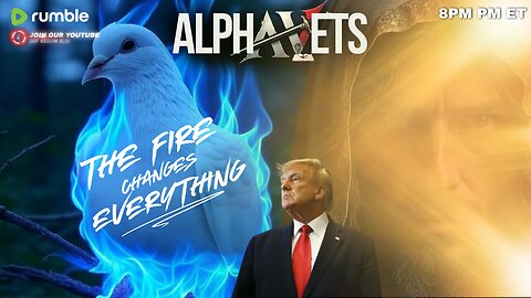 The Fire Changes Everything. Parallel Happenings. Prophecy.