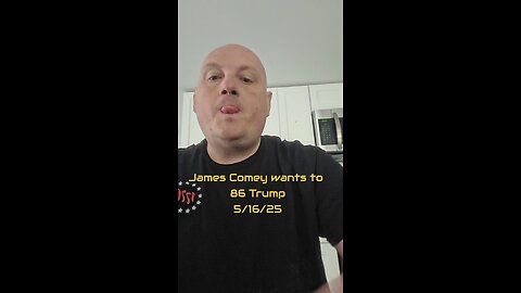 James Comey wants to 86 President Trump