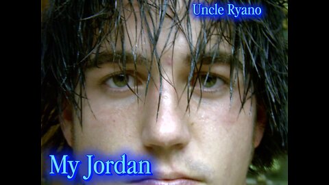 My Jordan- Uncle Ryano