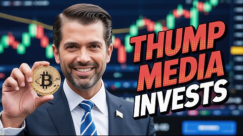 Trump’ Jr.-Backed Thumzup Media Makes Crypto Move:$1 MILLION Bitcoin
