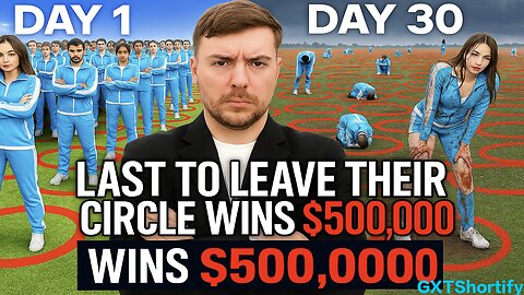 Last to Leave the Circle Wins $500,000 – Extreme 30 Day Challenge!