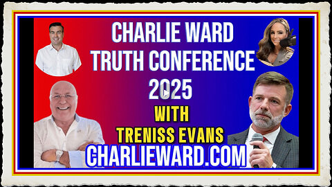 CHARLIE WARD TRUTH CONFERENCE 2025 WITH TRENISS EVANS