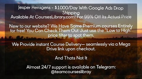 (courseslibrary.com)Jesper Hensgens - $1000/Day With Google Ads Drop Shipping Course download