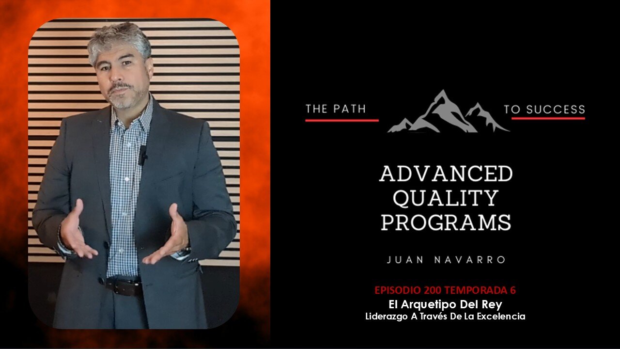 EP201 El Arquetipo Del Rey: Liderazgo A Través De La Excelencia 👑