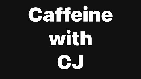 Caffeine with CJ-10-17-2025