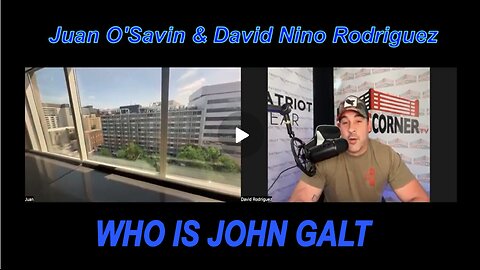 NINO W/ Juan O'Savin "Trump Goes To War With The Fed" WHO IS John Galt?