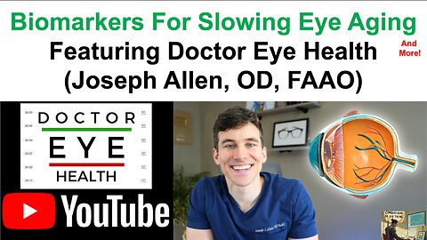 Biomarkers For Slowing Eye Aging