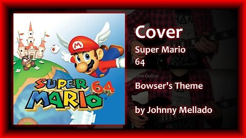 Super Mario 64 - Bowser's Theme (Metal Cover) | Johnny Mellado