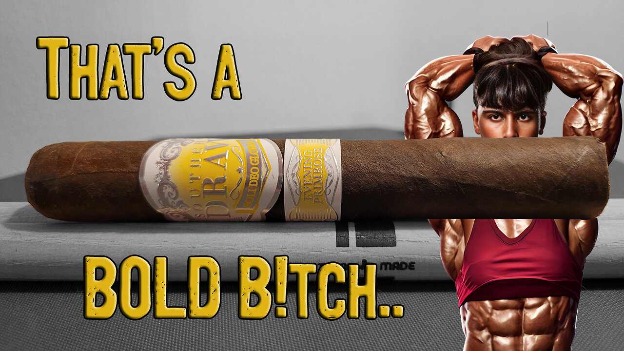 60 SECOND CIGAR REVIEW - Southern Draw Evening Primrose