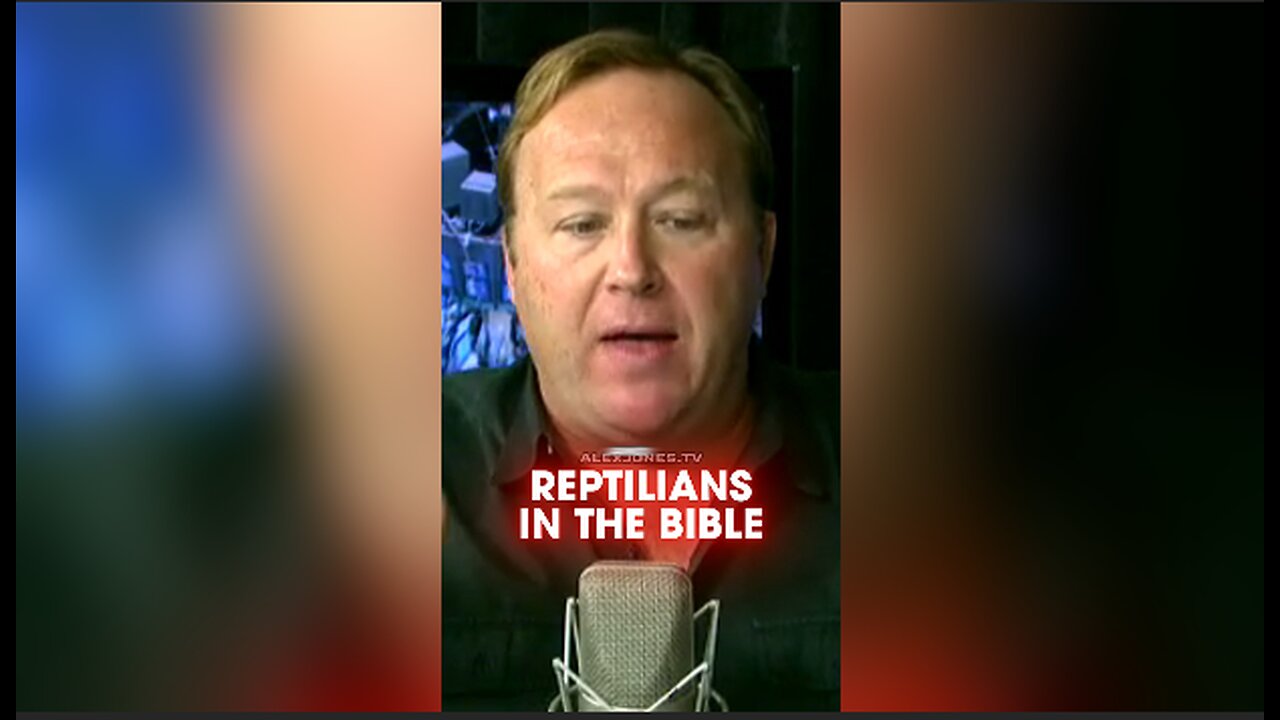 Alex Jones: David Icke is Right, Reptilians Are in The Bible - 9/27/12