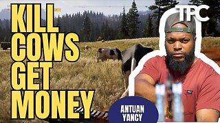 Kill The Cows | Antuan Yancy (TPC #1,816)