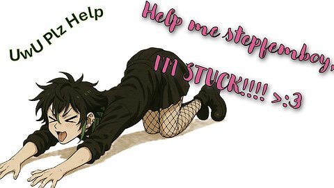 (ASMR RP) Help Stepfemboy, I’m Stuck
