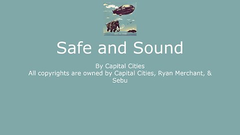 Safe and Sound