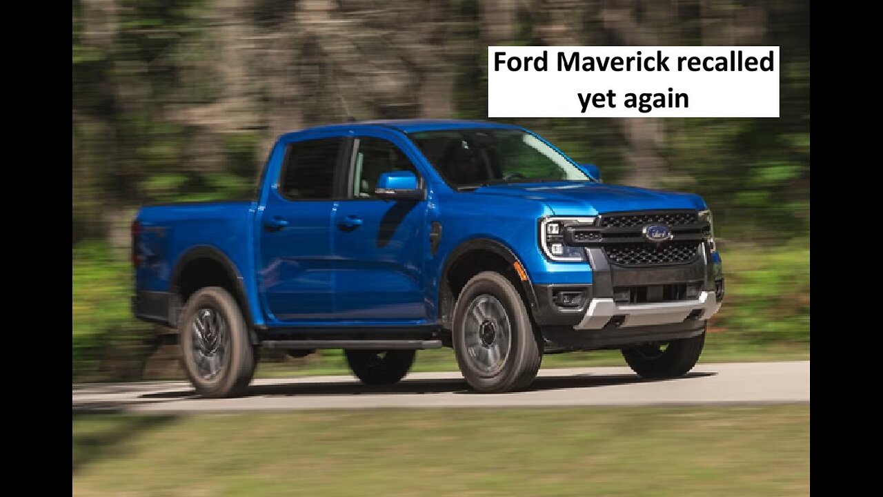 Ford recalls the Ranger yet again