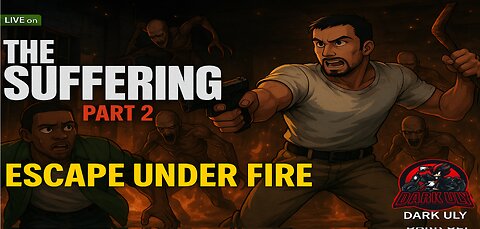 Breaking Out of the Nightmare: The Suffering Live Escape part 2