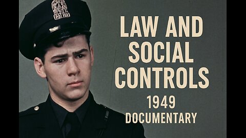 Law and Social Controls (1949) | Full Documentary