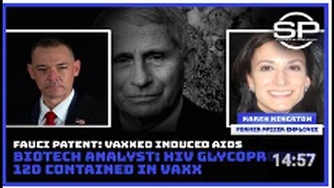 "Fauci's Patent: Vaxx-Induced AIDS & Biotech Analyst Reveals HIV Glycoprotein 120 in Vaxx"