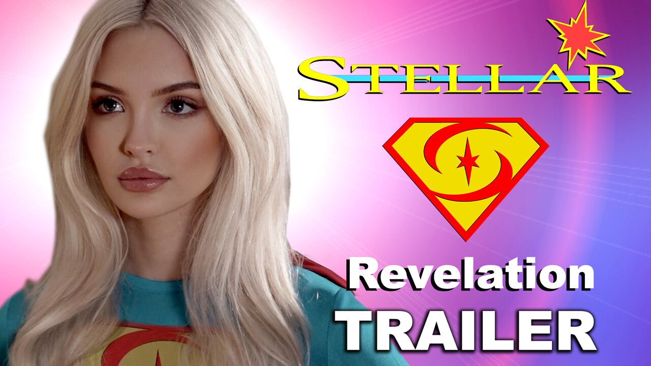 "Stellar 3: Revelation" Trailer!