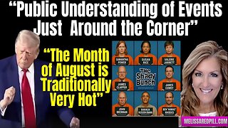 Melissa Redpill HUGE Intel Aug 4: "Annex Declassed! Hot August- Fed Dissent"
