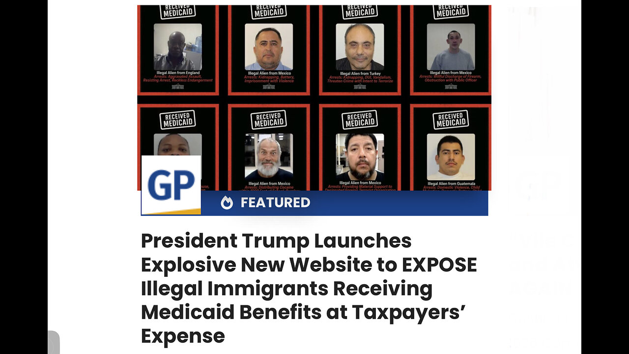 Trump Launches Explosive New Website to EXPOSE Illegal Immigrants Receiving Medicaid Benefits
