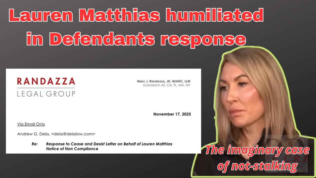Lauren Matthias (HTC) humiliated in defendants response to cease and desist letter.