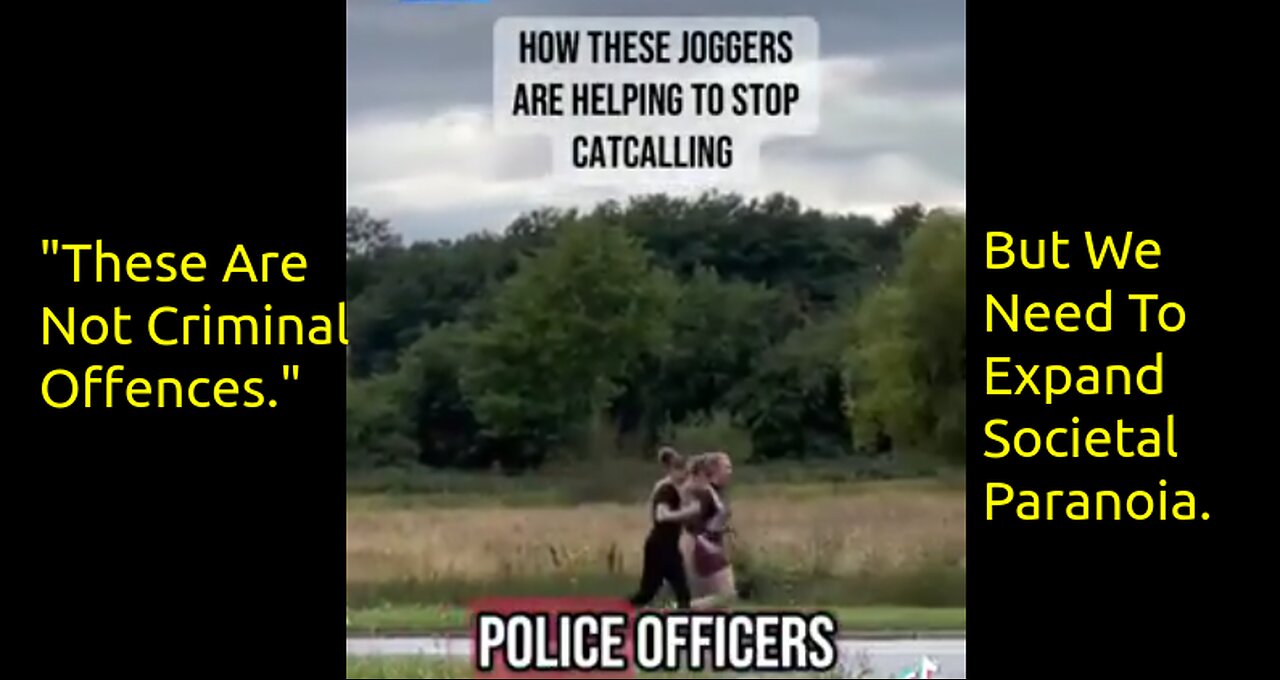 The Cat Calling Police Of The UK With Wiggling Butts
