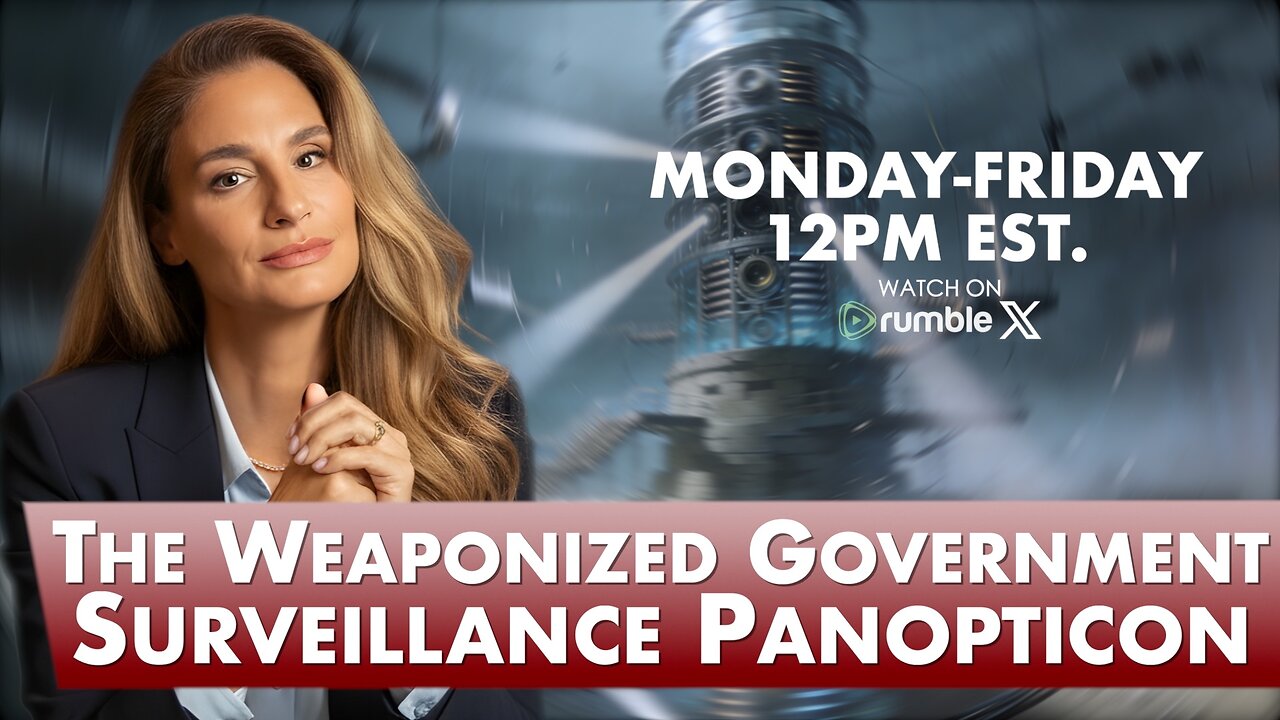 The Weaponized Government Surveillance Panopticon