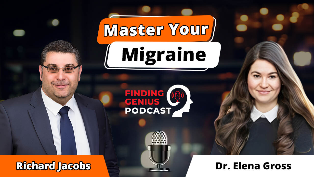 🌟🧠 Master Your Migraine: Rewiring The Brain & Holistic Healing With Dr. Elena Gross 💆♀️✨