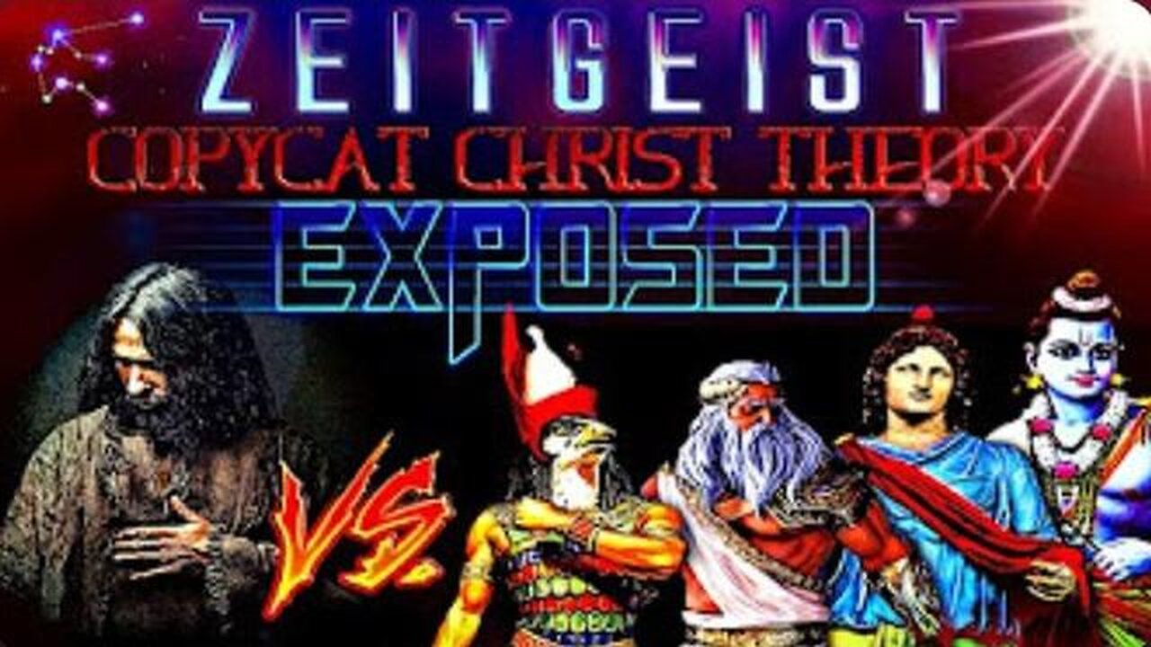 Zeitgeist (Copycat Christ Theory) Exposed