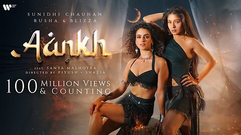 "🔥 AANKH Official Music Video: Experience the Magic of Sunidhi Chauhan & Stunning Sanya Malhotra! 🌟"
