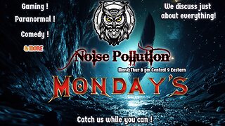 Monday Night Noise