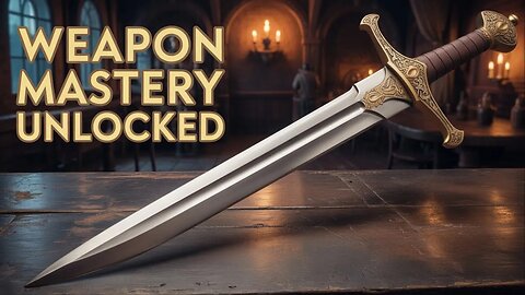 Calabozos y Dragones D&D - Weapon Mastery (Maestría de Armas) P3