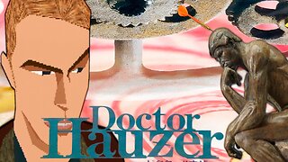 Doctor Hauzer - My Thoughts