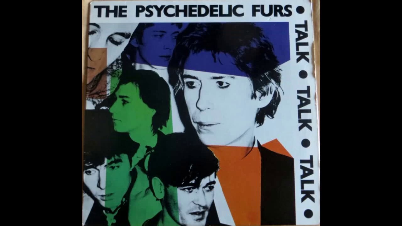 The Psychedelic Furs - Talk Talk Talk (1981) [Full Album] Vinyl Rip