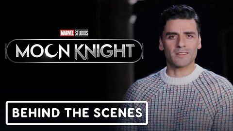 Marvel Studios’ Moon Knight - Official Behind the Scenes Clip (2022) Oscar