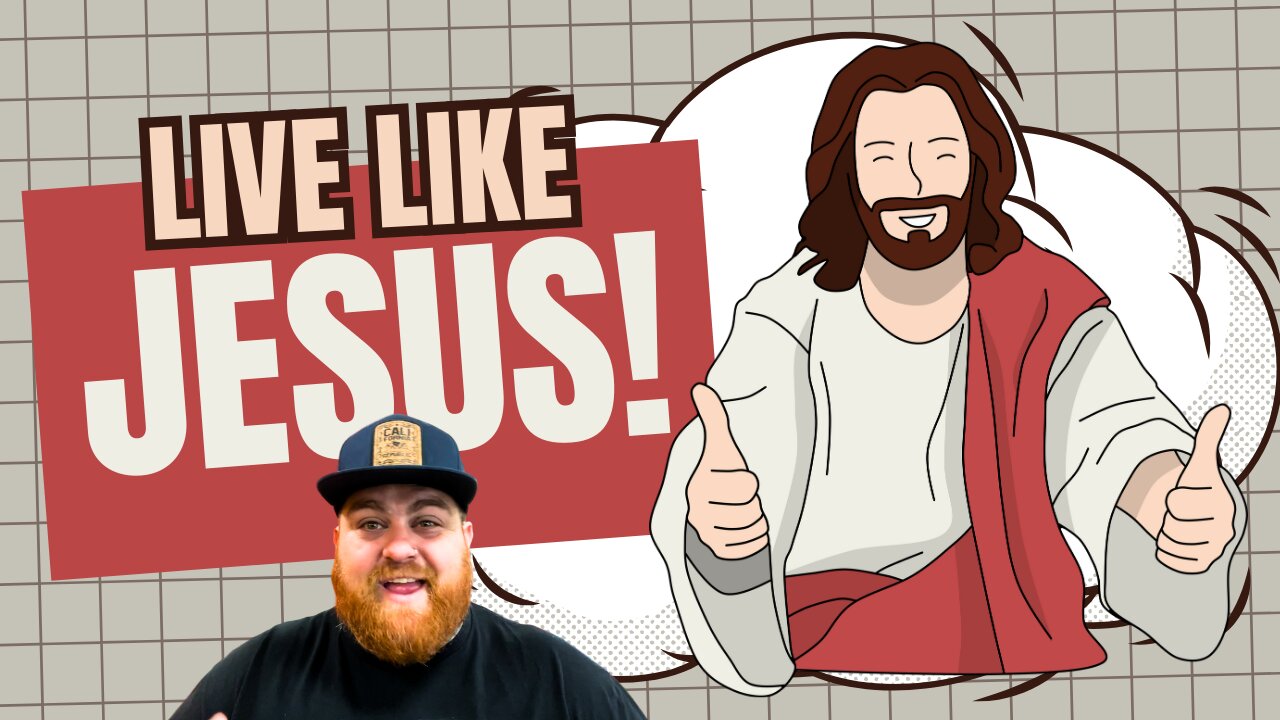 Live like Jesus