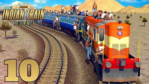 Indian Train Simulator - Gameplay Walkthrough | Part 10 (Android, iOS)