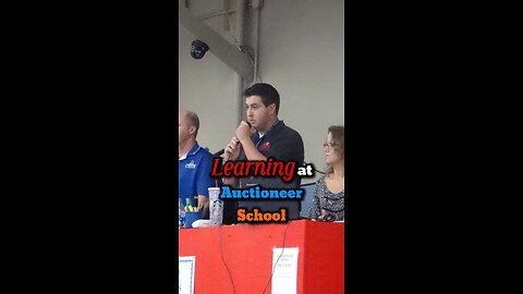 “When you went to auctioneer school, what was the most difficult thing you had to learn?”