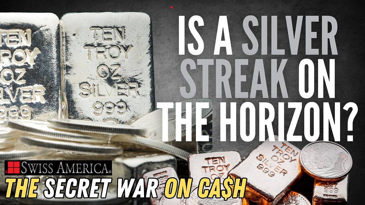 Is a Silver Streak on the Horizon?