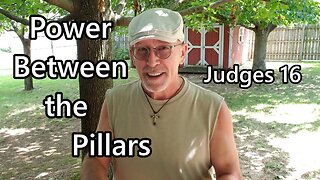 Power Between the Pillars: Judges 16