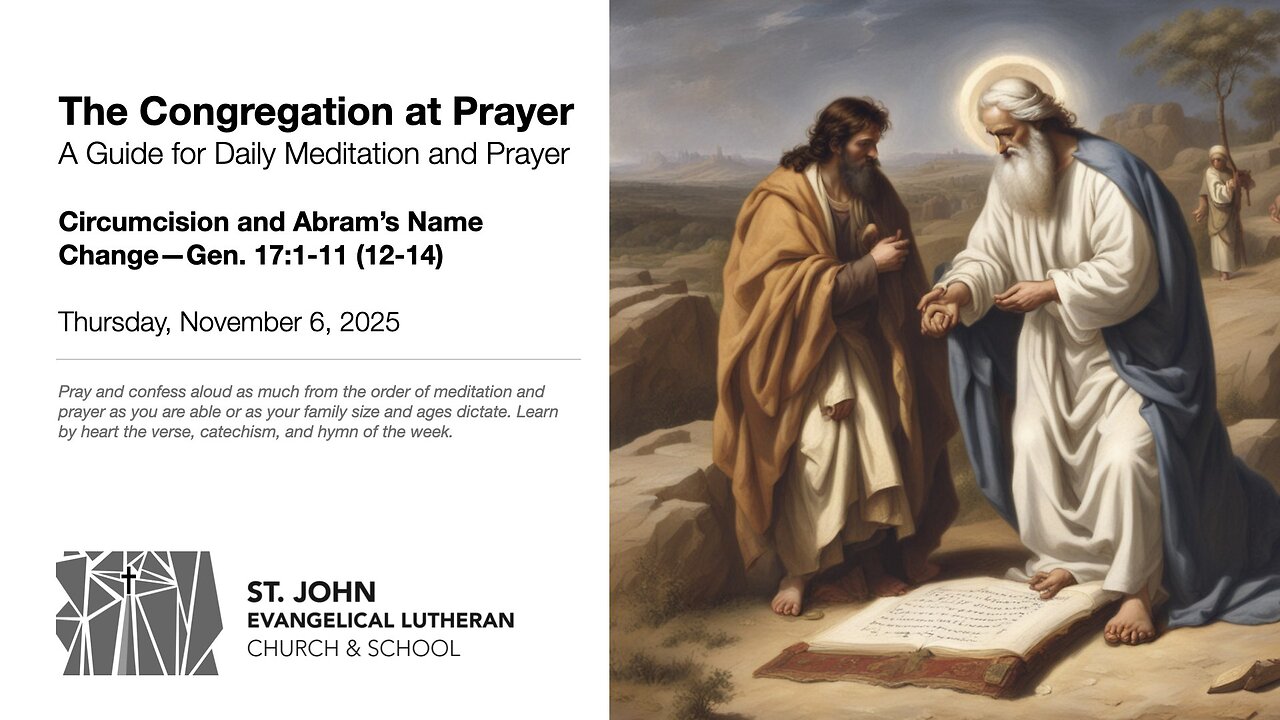 Circumcision and Abram’s Name Change—Gen. 17:1-11 (12-14)