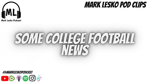 Mark and Brett talk some stories || Mark Lesko Pod clips #collegefootball #news