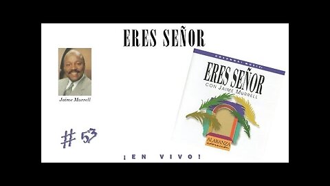 Jaime Murrel - Eres Señor - Album Completo.