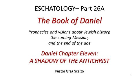 5/18/25 Eschatology #26-A: A Shadow of the Antichrist
