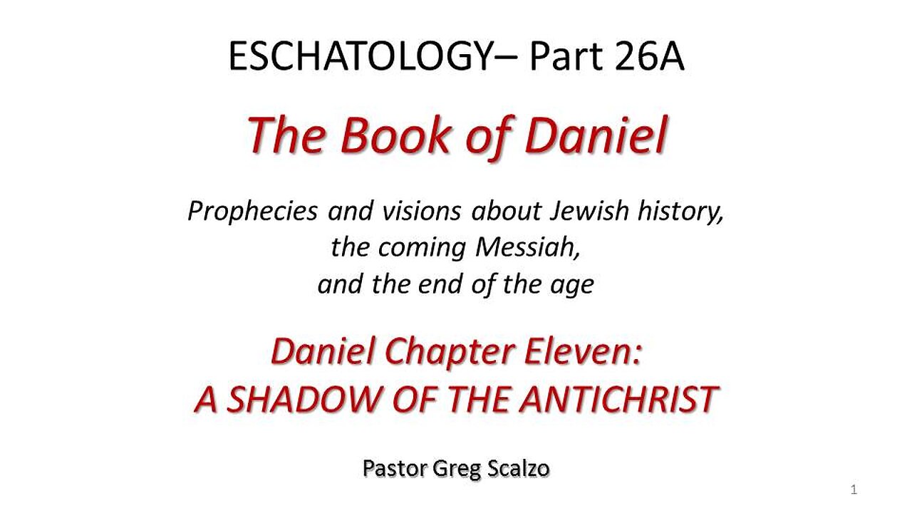 5/18/25 Eschatology #26-A: A Shadow of the Antichrist
