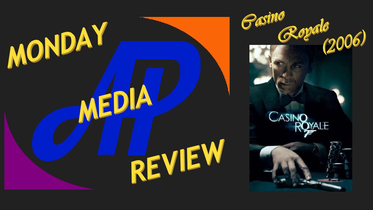 Monday Media Review (FINALLY) - Casino Royale (2006)