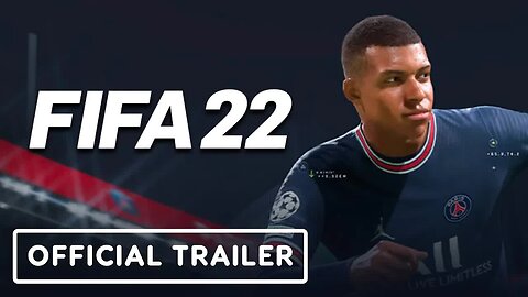 FIFA 22 - Official Reveal Trailer